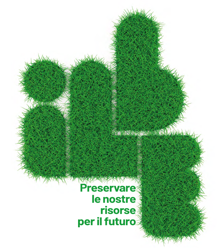 Preservare le nostre risorse per il futuro